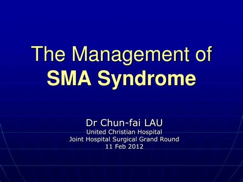 PPT - The Management of SMA Syndrome PowerPoint Presentation, free download - ID:1060638