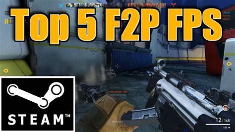 Top 5 Free 2 Play FPS Multiplayer Games (STEAM ONLY) - YouTube