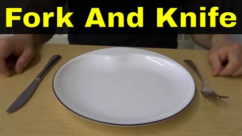 The RIGHT WAY To Use A Fork And Knife-Tutorial - YouTube