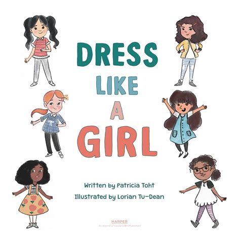 Dress Like a Girl by HarperCollins Children's Books - Issuu