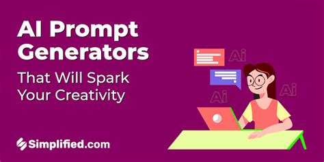 AI Prompt Generators That Will Spark Your Creativity | Simplified