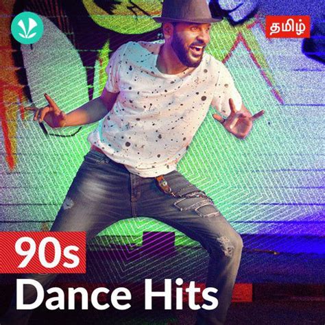 90s Dance Hits - Tamil - Latest Tamil Songs Online - JioSaavn