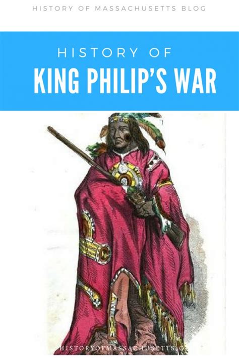 The History of King Philip’s War – History of Massachusetts Blog