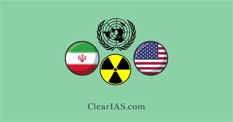 Iran Nuclear Deal: Joint Comprehensive Plan of Action (JCPOA) - ClearIAS