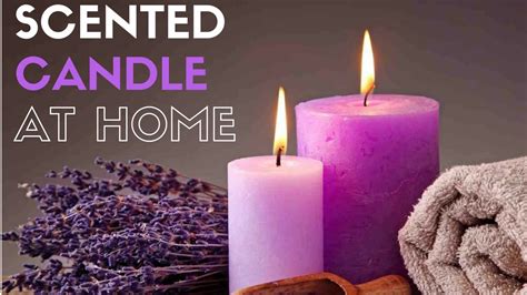 How To Make Candles At Home - All You Need Infos