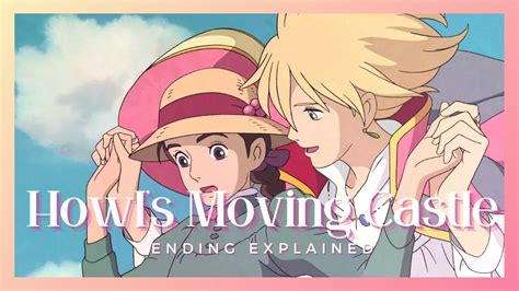 Howl's Moving Castle: Ending Explained - YouTube