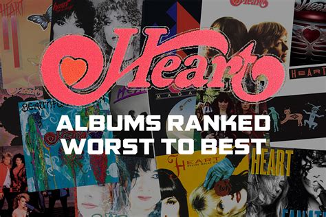 Heart Albums Ranked Worst to Best