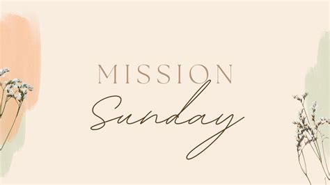 Mission Sunday | Missions Updates - YouTube