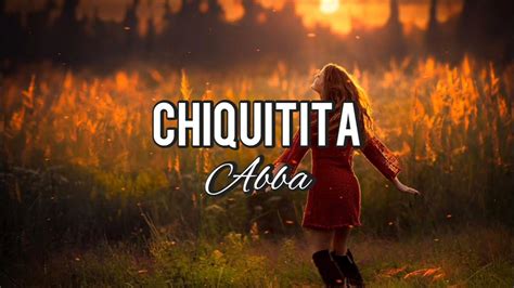 Abba - Chiquitita (Lyrics) - YouTube