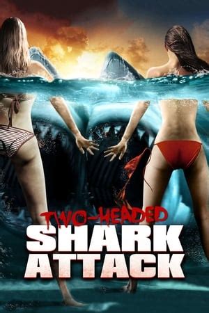 2-Headed Shark Attack (2012) — The Movie Database (TMDB)