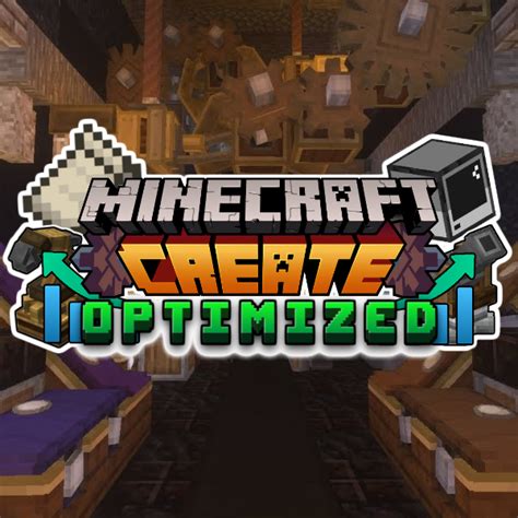 Create Optimized [FABRIC] - Minecraft Modpacks - CurseForge