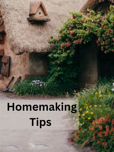 17 Homemaking Tips for the Busy Homemaker - The Virtuous Home