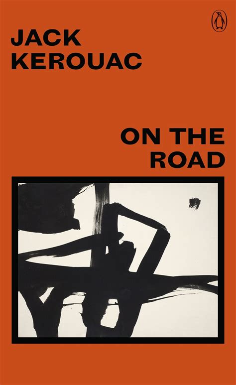 On the Road by Jack Kerouac - Penguin Books Australia