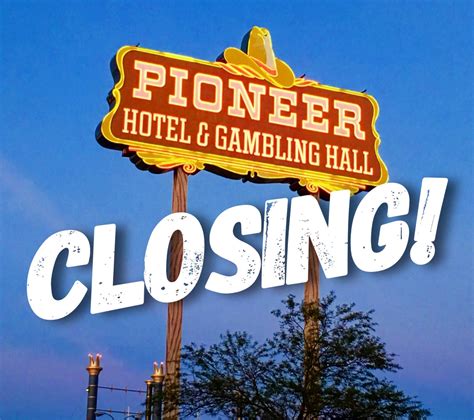 Laughlin Buzz: Pioneer Casino in Laughlin Closing April 30th