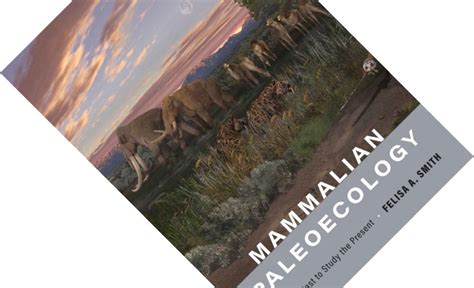 Book review – Mammalian Paleoecology: Using the Past to Study the ...