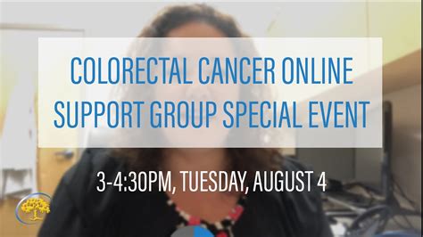 Colorectal Cancer Online Support Group Special Event Aug 4 - YouTube