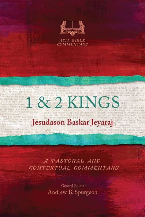 1 & 2 Kings: A Pastoral and Contextual Commentary (Asia Bible ...