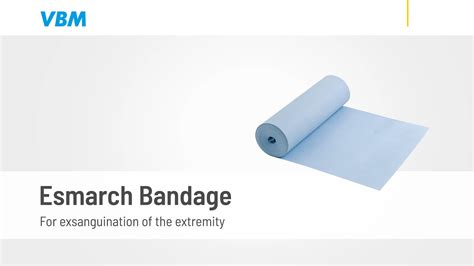 VBM Esmarch Bandage Application Video on Vimeo