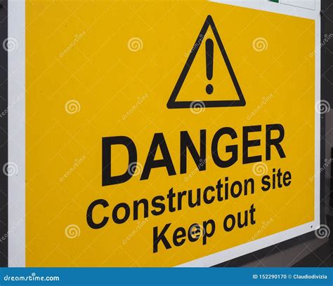 Danger Construction Site Keep Out Sign Stock Photo - Image of warning ...