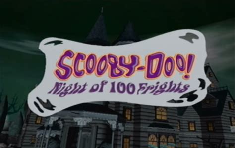 Scooby-Doo! Night of 100 Frights | Scoobypedia | FANDOM powered by Wikia