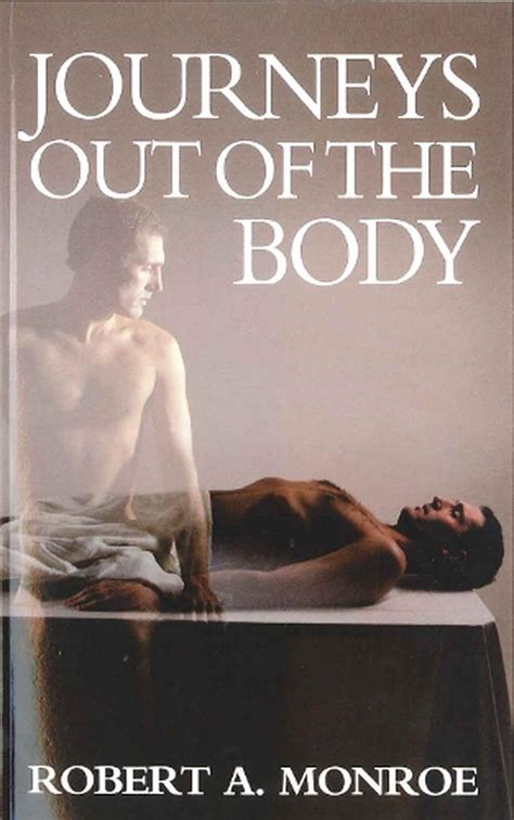 Journeys Out of the Body by Robert A. Monroe (English) Paperback Book Free Shipp 9780285627536 ...