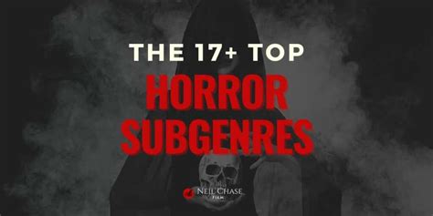 The Top 17+ Horror Subgenres Explained [Horror Movie Guide]