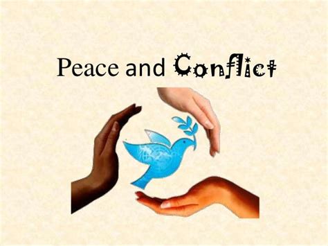 Peace and conflict