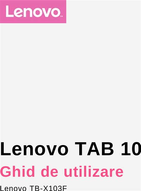 Lenovo Tab 10 Ug Ro 201702 User Manual (Romanian) Guide (TB X103F) Tablet