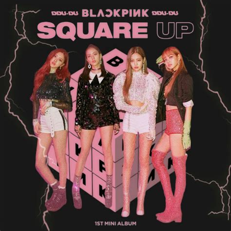 BLACKPINK DDU-DU DDU-DU / SQUARE UP album cover #3 by LEAlbum on DeviantArt