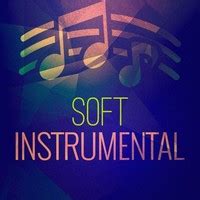 Soft Instrumental Music Playlist: Best Soft Instrumental MP3 Songs on ...