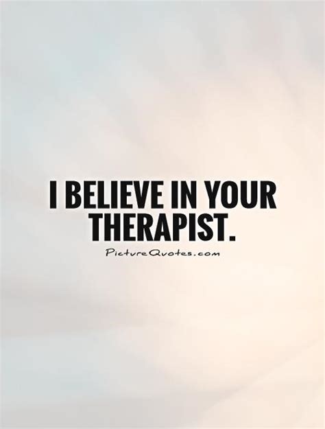 Famous Quotes By Therapists. QuotesGram