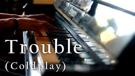 Trouble - Coldplay (Cover) - YouTube