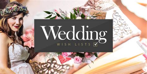 Wedding Wish Lists | Online Wedding Gift Lists