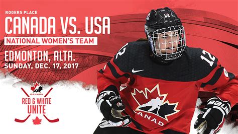 Hockey Canada National Women’s Team vs. USA: December 17, 2017 | Rogers ...