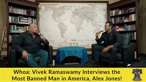 Whoa: Vivek Ramaswamy Interviews the Most Banned Man in America, Alex ...