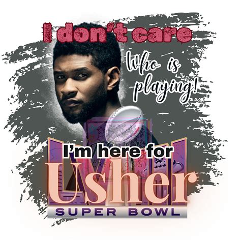 USHER T Shirt Design. PNG Digital, Half Time Show, Football - Etsy