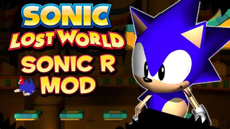 Sonic Lost World [PC] - Sonic R Mod + Superform - YouTube