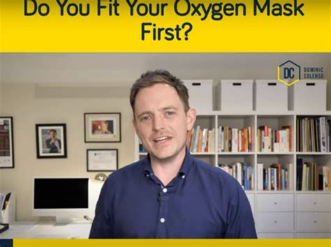 Do You Fit Your Oxygen Mask First? — In Flow Training