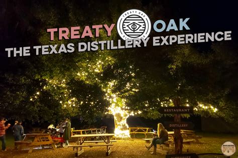 Treaty Oak The Texas Distillery Experience | Breaking Bourbon