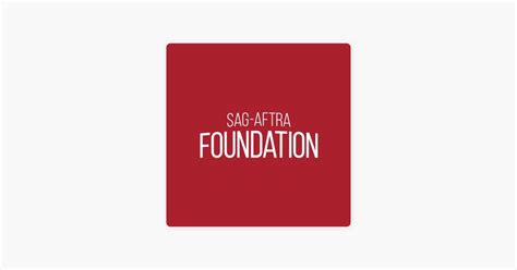 ‎SAG-AFTRA Foundation Conversations on Apple Podcasts