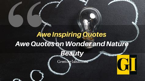 Awe Inspiring Quotes: Awe Quotes on Wonder and Nature Beauty