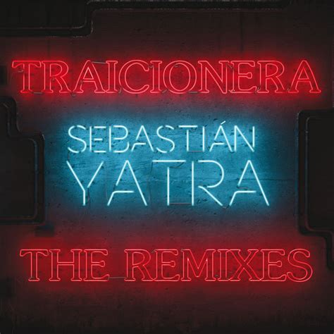 Sebastián Yatra – Traicionera (Remix) Lyrics | Genius Lyrics