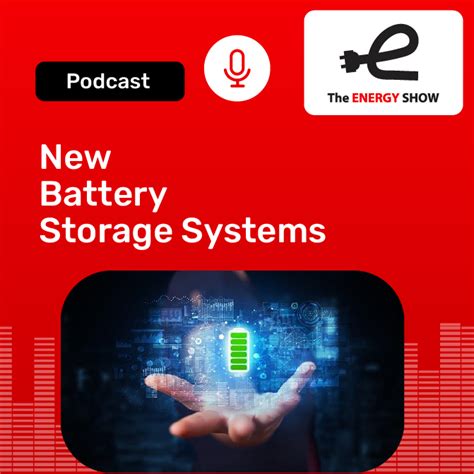 New Battery Storage Systems