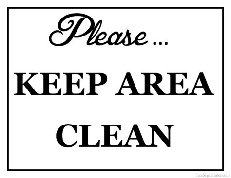 Printable Keep Area Clean Sign