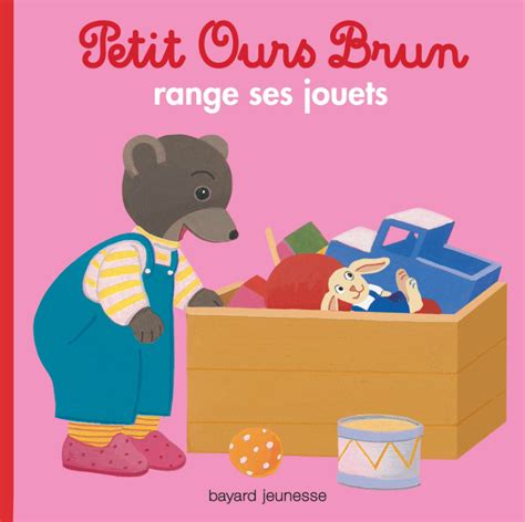 Petit Ours Brun range ses jouets BAYARD JEUNESSE : Avis et comparateur de prix