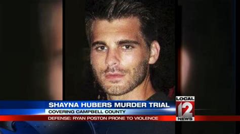 Shayna Hubers: Defense in Shayna Hubers murder trial says Ryan Poston ...