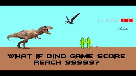 dino game chrome Chrome dinosaur game make highest score 100 000 000 ...