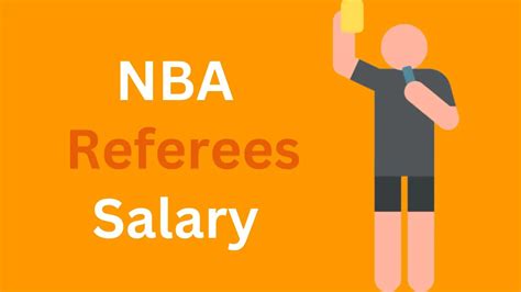 NBA Referee Salary and The List of Highest-Paid NBA Referees 2023