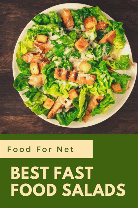 Best Fast Food Salads | Food For Net