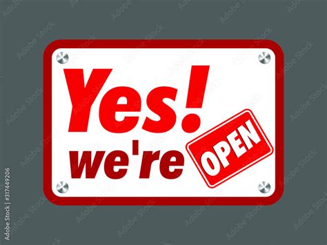 Yes We're Open Sign, Yes We're Open Sign vector design Stock Vector | Adobe Stock